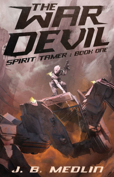 The War Devil: Spirit Tamer: Book 1