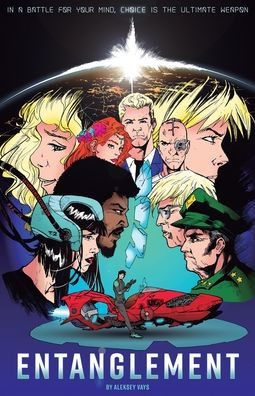 Entanglement: In a battle for your mind, choice is the ultimate weapon