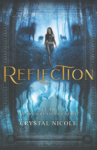 Title: Reflection, Author: Crystal Nicole