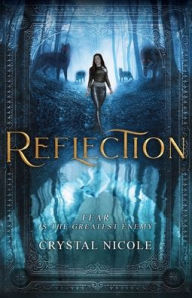 Title: Reflection, Author: Crystal Nicole