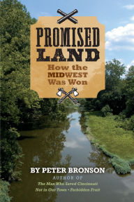 Author Signing Peter Bronson "Promised Land: How the Midwest was Won"