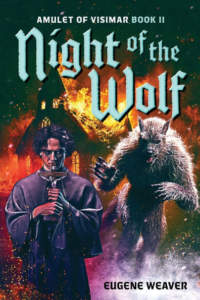 Night of the Wolf: Amulet Visimar Book II