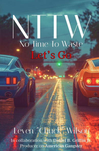Nttw: No Time To Waste