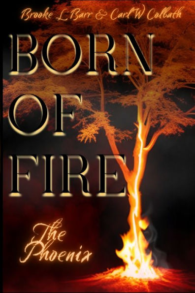 Born of Fire: The Phoenix