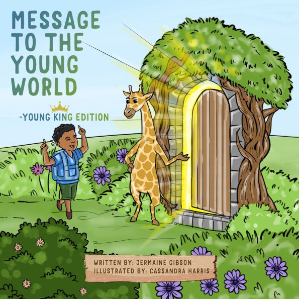 Message To The Young World - King Edition