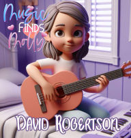 Title: Music Finds Molly, Author: David Robertson