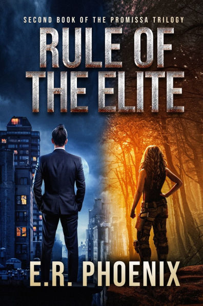 Rule of the Elite: Second Book of the Promissa Trilogy