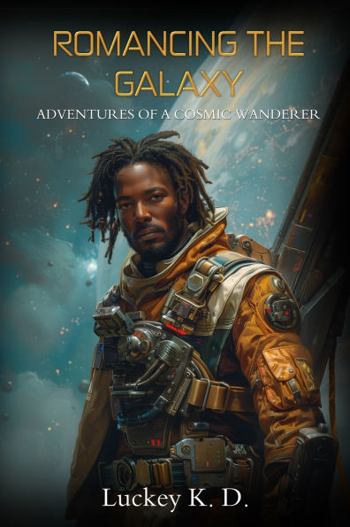 Romancing the Galaxy: Adventures of a Cosmic Wanderer