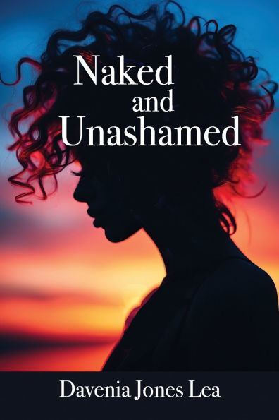 Naked and Unashamed