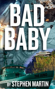 Title: Bad Baby, Author: Stephen Martin