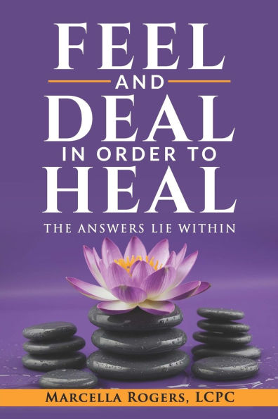 Feel and Deal Order to Heal