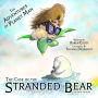 The Adventures of Planetman: The Case of the Stranded Bear