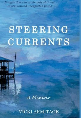 Steering Currents: A Memoir