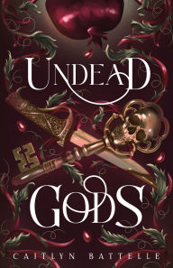 Top amazon book downloads Undead Gods by Caitlyn Battelle