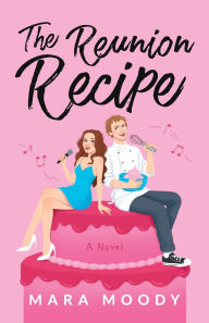 Top ebook downloads The Reunion Recipe