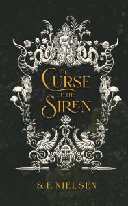 Best audio book download service The Curse of the Siren (English literature) by S. E. Nielsen