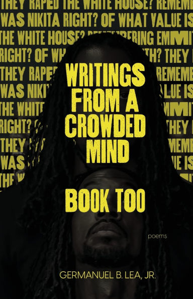 Writings From A Crowded Mind Book Too