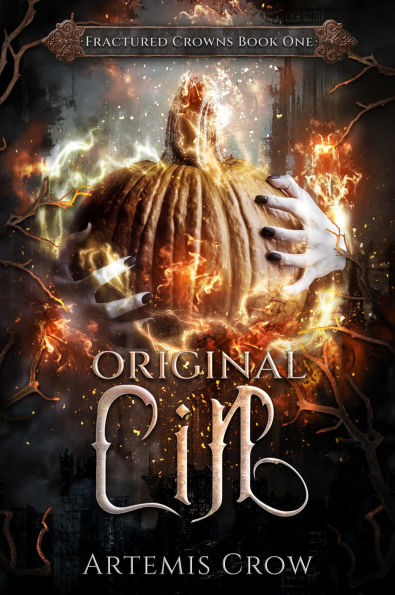 Original Cin: FRACTURED CROWNS Book 1