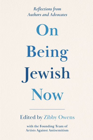 On Being Jewish Now: Reflections from Authors and Advocates