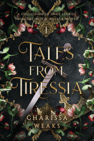 Mobi books download Tales from Tiressia: A Collection of Spicy Stories from the Witch Walker World