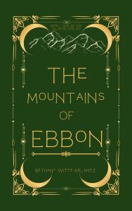 The Mountains of Ebbon: Fantasy Romance