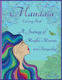 Mandala Coloring Book: A Journey of Mindful Moments and Tranquility