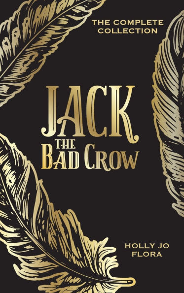 Jack The Bad Crow: Complete Collection