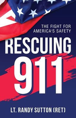 Rescuing 9-1-1: The Fight for America's Safety