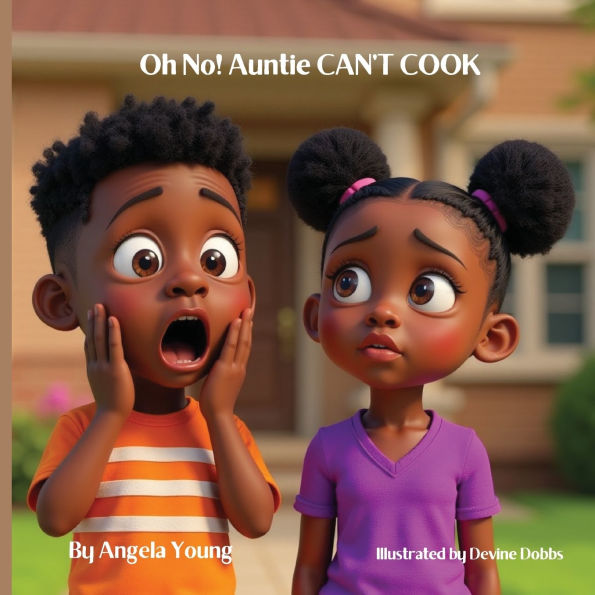 Oh No! Auntie CAN'T COOK