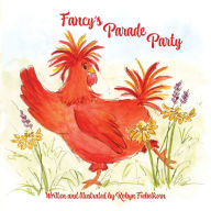 Title: Fancy's Parade Party, Author: Robyn Fiebelkorn