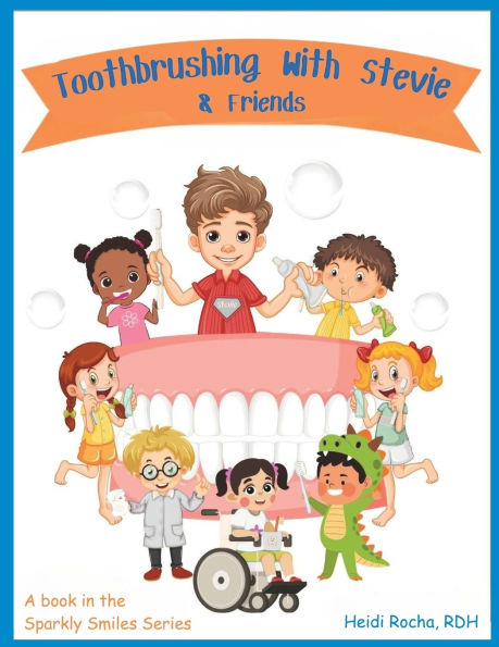 Toothbrushing With Stevie & Friends: Discover The Secret To SPARKLY SMILES