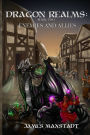 Dragon Realms: : Enemies and Allies