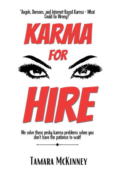 Karma for Hire: Angels, Demons, and Internet-Based Karma-What Could Go Wrong?