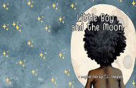 Title: Little Boy and the Moon, Author: S.L. Gardner