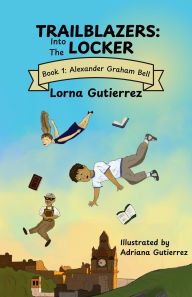 Title: Trailblazers: Into the Locker, Author: Lorna Gutierrez