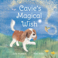 Title: Cavie's Magical Wish, Author: Huetsch