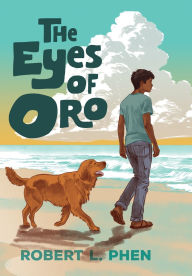 Title: The Eyes of Oro, Author: Robert L Phen