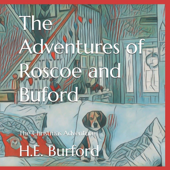 The Adventures of Roscoe and Buford: The Christmas Adventure