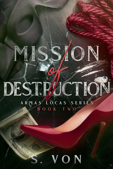 Mission of Destruction