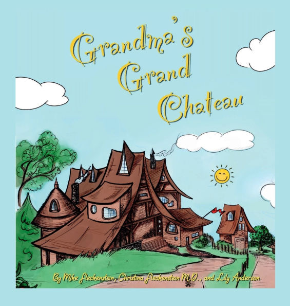 Grandma's Grand Chateau
