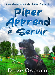 Title: Piper Apprend ï¿½ Servir, Author: Dave Osborn