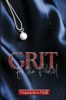 Grit for the Pearl