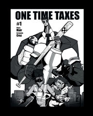 Title: One Time Taxes #1, Author: Chazz Mair