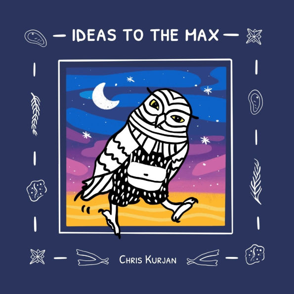 Ideas to the Max: A Burrowing Owl's Journey to an Idea Party