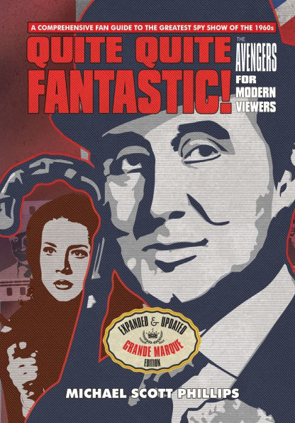 Quite Quite Fantastic!: The Avengers for Modern Viewers