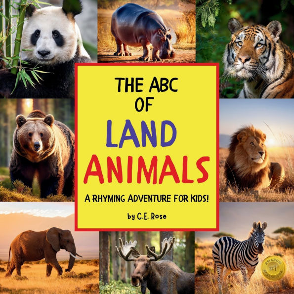 The ABC Of Land Animals: A Rhyming Adventure For Kids!