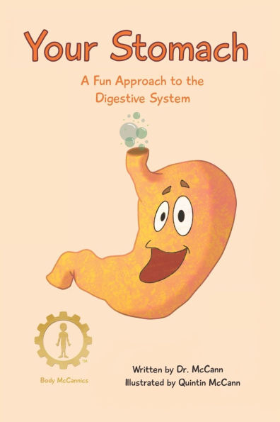 Your Stomach: A Fun Approach to the Digestive System