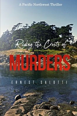 Riding the Crests of Murders
