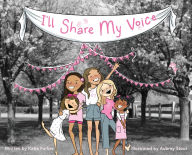 Title: I'll Share My Voice, Author: Katie Parker