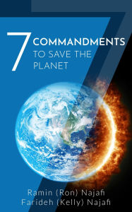 Title: 7 Commandments to Save the Planet, Author: Ramin (Ron) Najafi